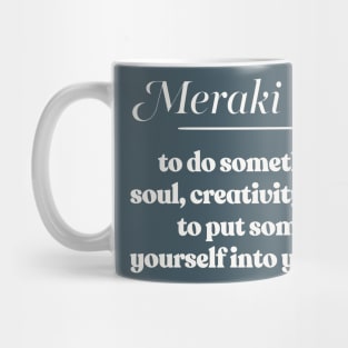 Meraki / μεράκι ///  Inspirational Words Definition Mug